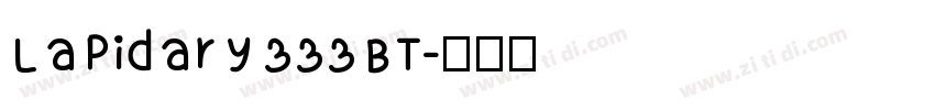 Lapidary 333 BT字体转换